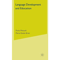 Language Development and Education: Children With Varying Language Experiences [Hardcover]