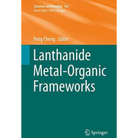 Lanthanide Metal-Organic Frameworks [Hardcover]