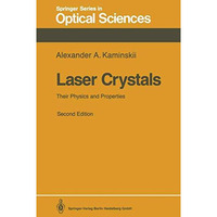 Laser Crystals: Their Physics and Properties [Paperback]