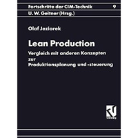 Lean Production: Vergleich mit anderen Konzepten zur Produktionsplanung und -ste [Paperback]