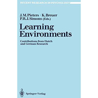 Learning Environments: Contributions from Dutch and German Research [Paperback]