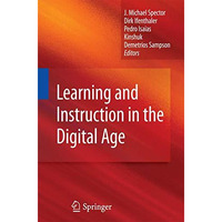 Learning and Instruction in the Digital Age [Paperback]