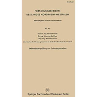 Lebensdauerpr?fung von Zahnradgetrieben [Paperback]