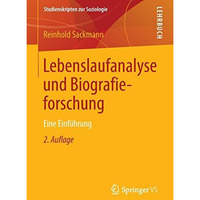 Lebenslaufanalyse und Biografieforschung: Eine Einf?hrung [Paperback]