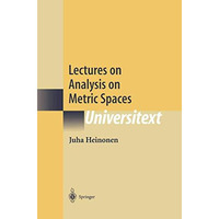 Lectures on Analysis on Metric Spaces [Paperback]