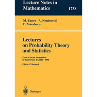 Lectures on Probability Theory and Statistics: Ecole d'Ete de Probabilites de Sa [Paperback]