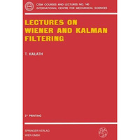 Lectures on Wiener and Kalman Filtering [Paperback]