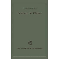 Lehrbuch der Chemie: f?r Lyzeen und verwandte h?here M?dchenbildungsanstalten [Paperback]