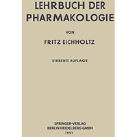 Lehrbuch der Pharmakologie im Rahmen einer allgemeinen Krankheitslehre [Paperback]