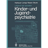 Lehrbuch der speziellen Kinder- und Jugendpsychiatrie [Paperback]