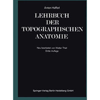 Lehrbuch der topographischen Anatomie [Paperback]