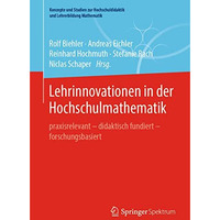 Lehrinnovationen in der Hochschulmathematik: praxisrelevant  didaktisch fundier [Paperback]