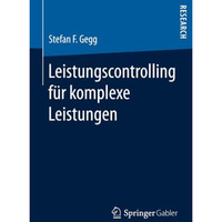 Leistungscontrolling f?r komplexe Leistungen [Paperback]