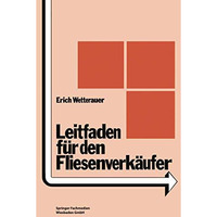 Leitfaden f?r den Fliesenverk?ufer [Paperback]