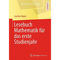 Lesebuch Mathematik f?r das erste Studienjahr [Paperback]