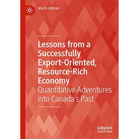 Lessons from a Successfully Export-Oriented, Resource-Rich Economy: Quantitative [Hardcover]