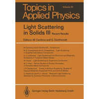 Light Scattering in Solids III: Recent Results [Paperback]