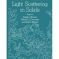 Light Scattering in Solids: Proceedings of the Second Joint USA-USSR Symposium [Paperback]