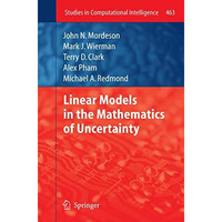 Linear Models in the Mathematics of Uncertainty [Paperback]