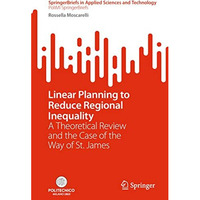 Linear Planning to Reduce Regional Inequality: A Theoretical Review and the Case [Paperback]