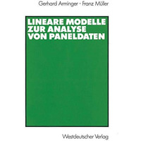 Lineare Modelle zur Analyse von Paneldaten [Paperback]