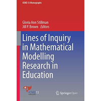 Lines of Inquiry in Mathematical Modelling Research in Education [Paperback]