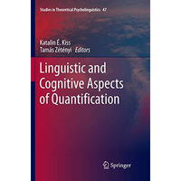 Linguistic and Cognitive Aspects of Quantification [Paperback]