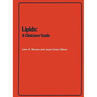 Lipids: A Clinicians' Guide [Paperback]