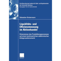 Liquidit?ts- und Effizienzmessung im Aktienhandel: Dimensionen des Preisbildungs [Paperback]