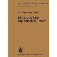 Littlewood-Paley and Multiplier Theory [Paperback]