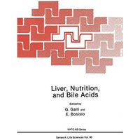 Liver, Nutrition, and Bile Acids [Paperback]