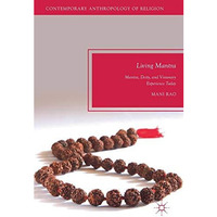 Living Mantra: Mantra, Deity, and Visionary Experience Today [Hardcover]