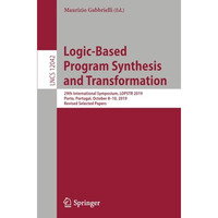 Logic-Based Program Synthesis and Transformation: 29th International Symposium,  [Paperback]