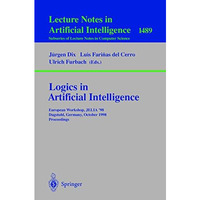 Logics in Artificial Intelligence: European Workshop, JELIA 98 Dagstuhl, German [Paperback]