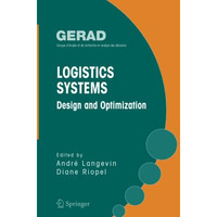 Logistics Systems: Design and Optimization [Paperback]