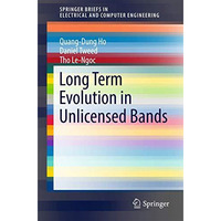 Long Term Evolution in Unlicensed Bands [Paperback]