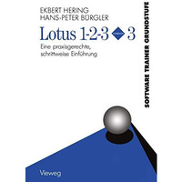 Lotus 1-2-3 Version 3: Eine praxisgerechte, schrittweise Einf?hrung [Paperback]