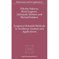 Lyapunov-Schmidt Methods in Nonlinear Analysis and Applications [Hardcover]