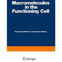 Macromolecules in the Functioning Cell [Paperback]