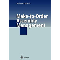 Make-to-Order Assembly Management [Paperback]