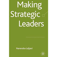 Making Strategic Leaders [Paperback]