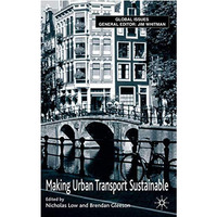 Making Urban Transport Sustainable [Hardcover]