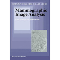 Mammographic Image Analysis [Paperback]