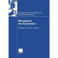 Management der Organisation: Handlung  Situation  Kontext [Paperback]