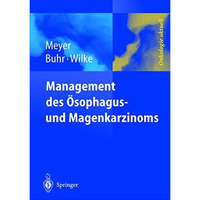 Management des Magen- und ?sophaguskarzinoms [Hardcover]