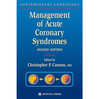 Management of Acute Coronary Syndromes [Hardcover]