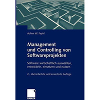 Management und Controlling von Softwareprojekten: Software wirtschaftlich ausw?h [Paperback]