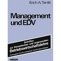 Management und EDV: Eine Analyse des Interface-Gap zwischen Management und EDV-S [Paperback]