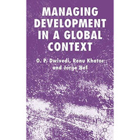 Managing Development in a Global Context [Hardcover]