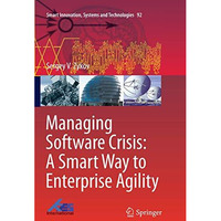 Managing Software Crisis: A Smart Way to Enterprise Agility [Paperback]